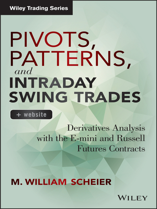 Cover image for Pivots, Patterns, and Intraday Swing Trades